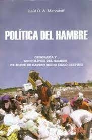 POLITICA DEL HAMBRE / MANOILOFF RAULO.A. /EDICIONES DE LA PAZ..
