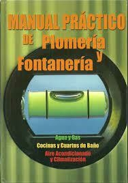 MANUAL PRACTICO DE PLOMERIA Y FONTANERIA - EDITORIAL GRUPO CULTURA