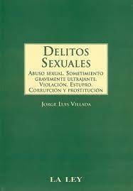 Delitos Sexuales - Villada - Editorial La Ley