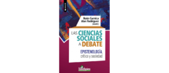 Las Ciencias Sociales a debate. Epistemología, crítica y sociedad - Naim Garnica - Editorial Homo Sapiens