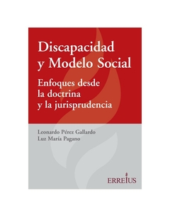 Discapacidad y Modelo Social - Perez Gallardo - Erreius