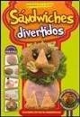 SANDWICHES DIVERTIDOS