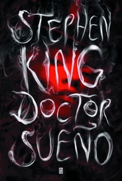 DOCTOR SUEÑO - KING STEPHEN - EDITORIAL PLAZA Y JANES