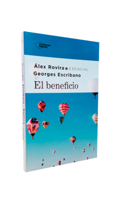 EL BENEFICIO - ROVIRA ALEX / ESCRIBANO GEORGES