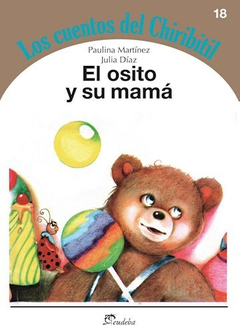 El Osito y su Mama - Paulina Martinez - Editorial Eudeba