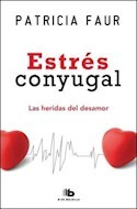 ESTRÉS CONYUGAL - PATRICIA FAUR