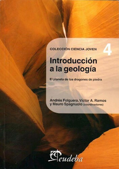 Introduccion a la Geologia - Andres Folguera - Editorial Eudeba