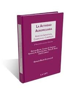 La actividad agropecuaria - Osvaldo Balan - Editorial La Ley