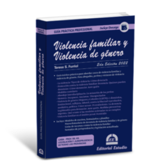 Guia Practica Profesional Violencia Familiar y Violencia de Genero - Furriol - Editorial Estudio