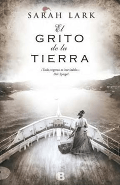 EL GRITO DE LA TIERRA - LARK SARAH - B EDICIONES