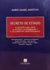 Secretos de Estado - Mario Daniel Montoya - Editorial Cathedra Juridica