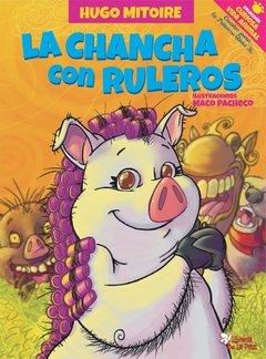 LA CHANCHA CON RULEROS - MITOIRE HUGO - EDICIONES DE LA PAZ - comprar online