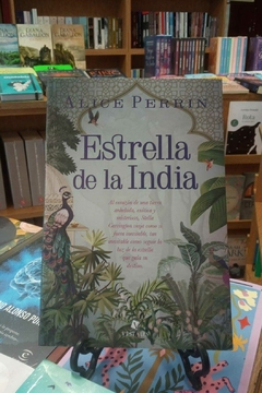 ESTRELLA DE LA INDIA - ALICE PERRIN