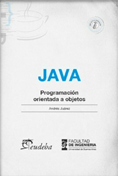 Java - Andres Juarez - Editorial Eudeba