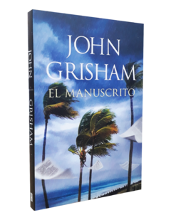 EL MANUSCRITO - GRISHAM JOHN