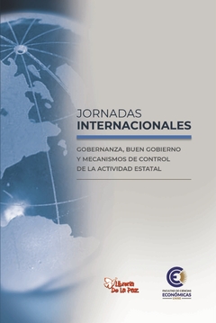 JORNADAS INTERNACIONALES DE GOBERNANZA, BUEN GOBIERNO Y MECANISMO DE CONTROL DE ACTIVIDADES -