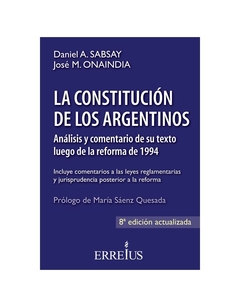 La constitucion de los Argentinos - Sabsay - Erreius