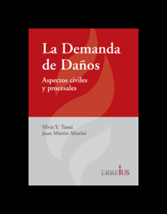 La Demanda De Daños - Tanzi/Alterini - Editorial Erreius