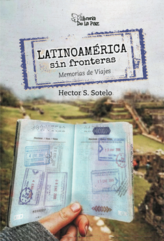 LATINOAMERICA SIN FRONTERAS - SOTELO HECTOR