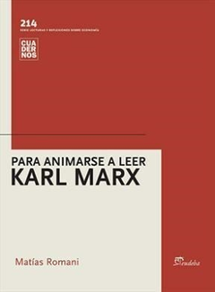 Para Animarse a Leer Karl Marx - Matias Romani - Editorial Eudeba97895023201829789502320182