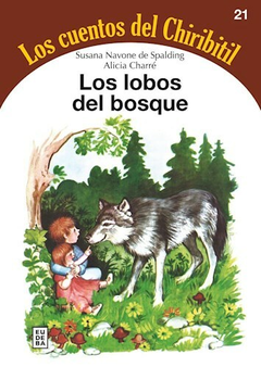 Los Lobos del Bosque - Susana Navone De Spalding - Editorial Eudeba