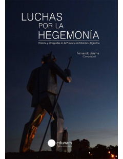 LUCHAS POR LA HEGEMONIA - Fernando Jaume (comp.)