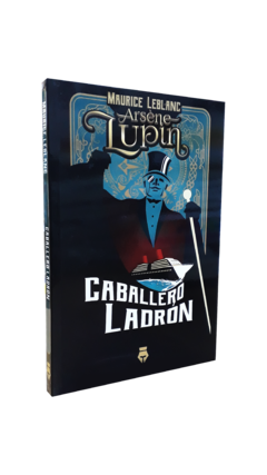ARSENE LUPIN CABALLERO LADRON - LEBLANC MAURICE - EDICIONES DEL FONDO