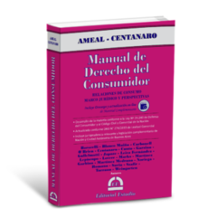 Manual de contratos del consumidor - Ameal Centenaro - Editorial Estudio