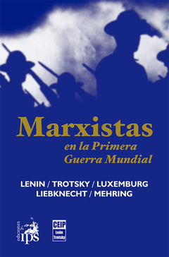 Marxistas en la primera Guerra Mundial - Lenin - Ediciones IPS