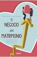 EL NEGOCIO DEL MATRIMONIO - PAULA SZUCHMAN