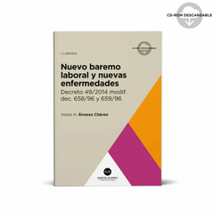 Nuevo baremo laboral y nuevas enfermedades - Alvarez Chavez - Garcia Alonso