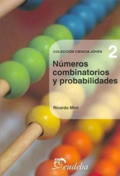 Numeros Combinatorios - Ricardo Miro - Editorial Eudeba