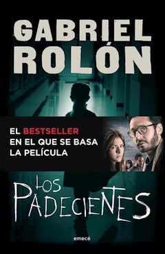 LOS PADECIENTES - ROLON GABRIEL - EDITORIAL EMECE