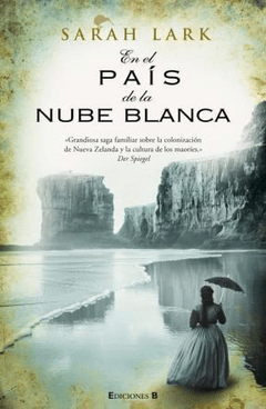 EN EL PAIS DE LA NUBE BLANCA - LARK SARAH - B EDICIONES