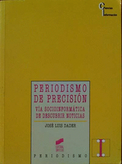 Periodismo De Precision - Dader, Jose Luis
