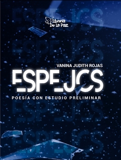 Espejos - Rojas Vanina - Ediciones de la Paz