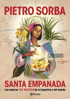 Santa Empanada - Sorba Pietro - Editorial Planeta