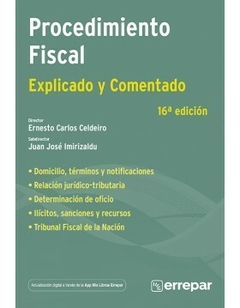 Procedimiento Fiscal Explicado y Comentado 16° Edicion - Errepar
