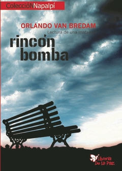 Rincon Bomba - Orlando Van Bredam - Ediciones de la Paz