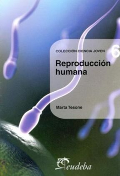 Reproduccion Humana - Tesone Marta - Editorial Eudeba