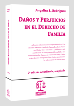 Daños Perjuicios en el Derecho de Familia - Jorgelina Rodriguez - Editorial Nova Tesis