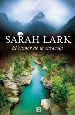 EL RUMOR DE LA CARACOLA - LARK SARAH - B EDICIONES
