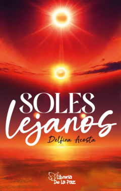 Soles lejanos - Delfina Acosta