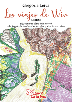 LOS VIAJES DE WIN: LIBRO 3 - LEIVA GREGORIA