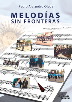 Melodias sin fronteras - Ojeda, Pedro Alejandro - comprar online