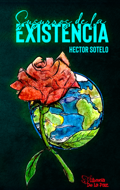 Susurros de la existencia - Hector Sotelo - Ediciones de la Paz