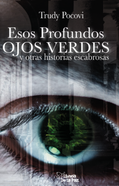 Esos profundos ojos verdes - Trudy Pocoví