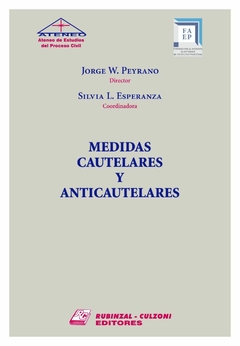 Medidas cautelares y anticautelares - Peyrano Jorge - Editorial Rubinzal Culzoni