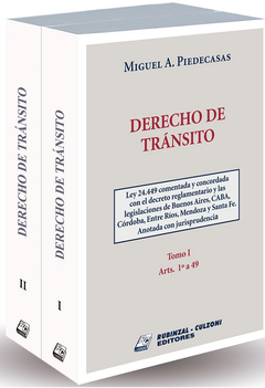 Derecho de Transito Ley 24449 Comentada Concordada - Piedecasas Miguel - Editorial Rubinzal Culzoni