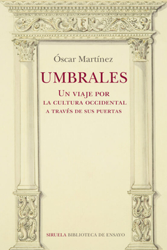 Umbrales - Oscar Martinez - Editorial Siruela Grupal